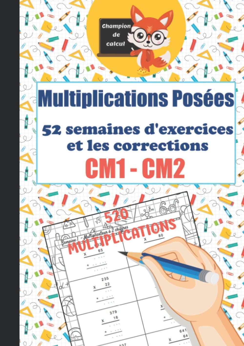 Multiplications Posées CM1 CM2 — couverture du cahier pour enfants 9-11 ans