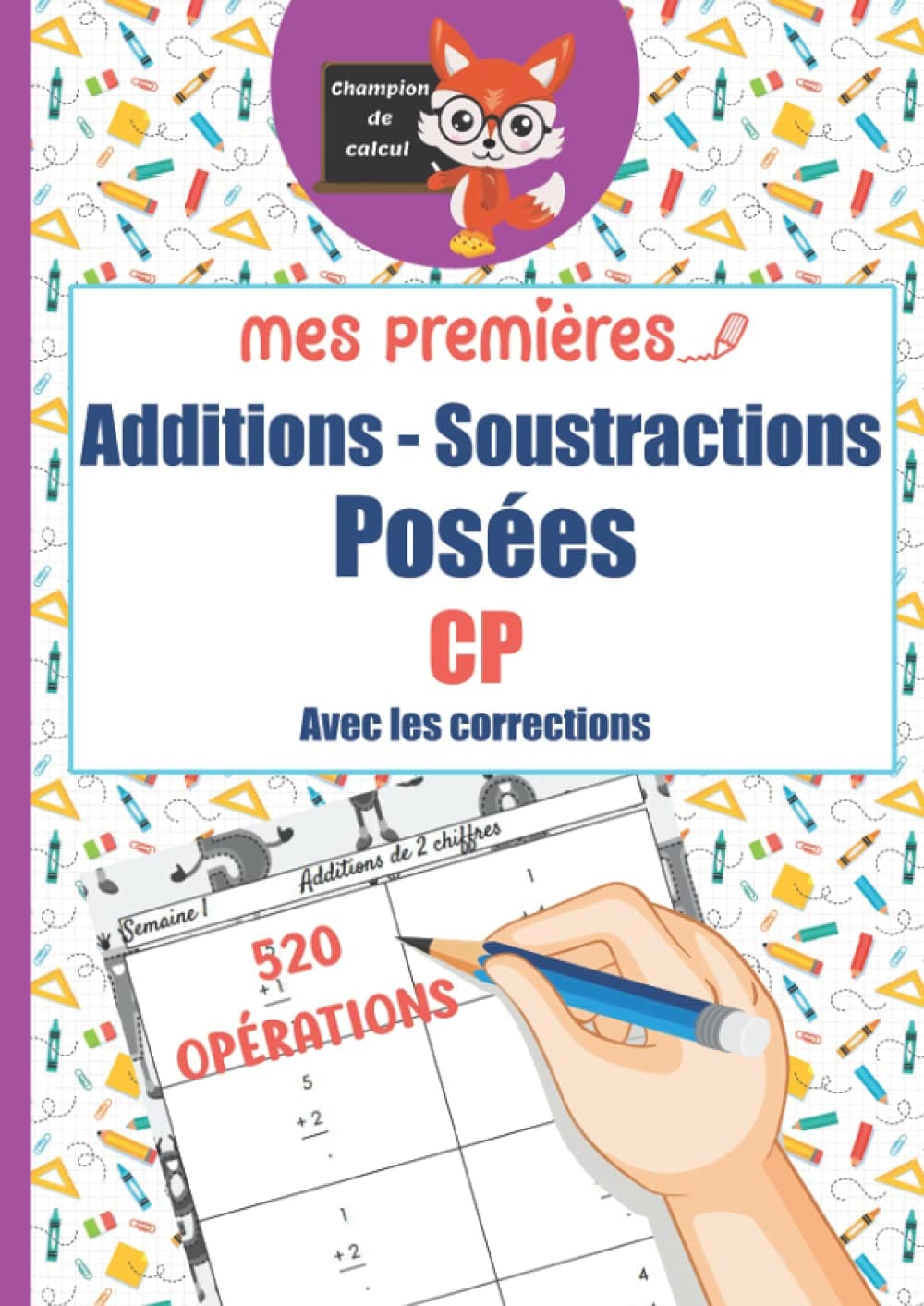Mes premières Additions - Soustractions posées CP — couverture du cahier pour enfants 6-7 ans