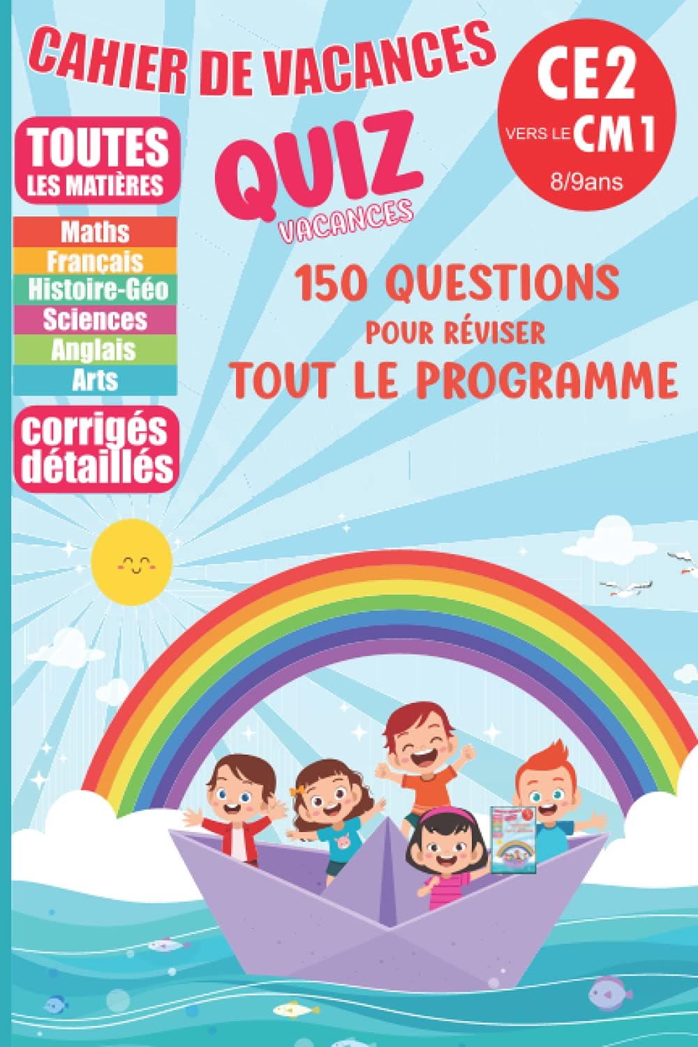 Cahier de vacances du CE2 vers le CM1 - 8/9 ANS